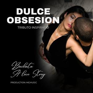 Dulce Obsesiòn