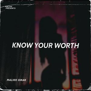 Know Your Worth