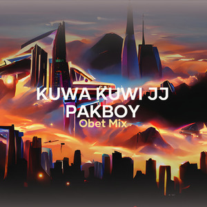 Kuwa Kuwi Jj Pakboy