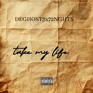 Take My Life