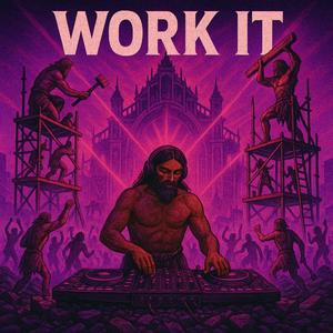 Work It