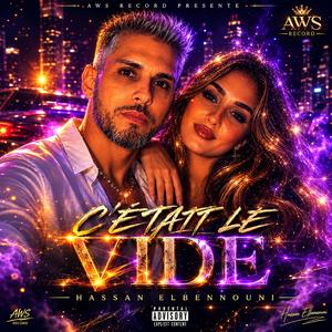 C’ÉTAIT LE VIDE