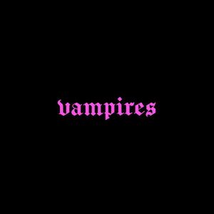 Vampires