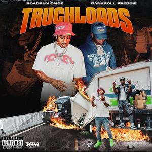Truckloads (feat. Bankroll Freddie)