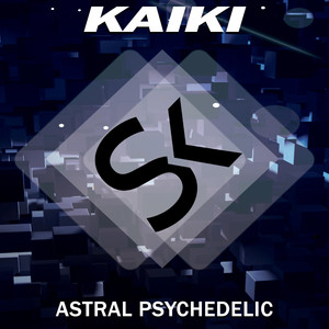 Astral Psyquedelic (Original Mix)