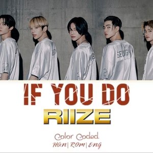 If You Do (니가 하면) - RIIZE (라이즈) [AI cover GOT7]