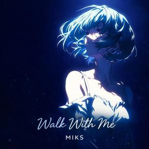 Walk With Me  (Male)