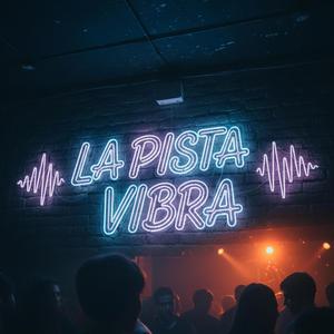 la pista vibra