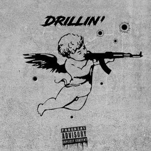 Drillin' (feat. CashPlek)