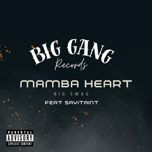 Mamba Heart (feat. Sayitaint)