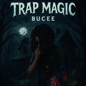TRAP MAGIC