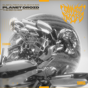 Planet Droid (SweetTooth, Madcore Remix)