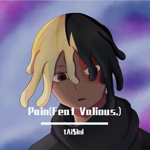 Pain(Feat Valious.)