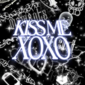 KISS ME XOXO
