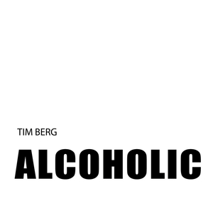 Alcoholic (Avicii's Dirty Mouth Edit)