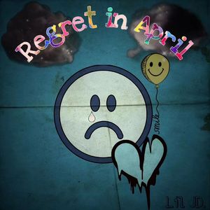 Regret in April（prod by MORROW）