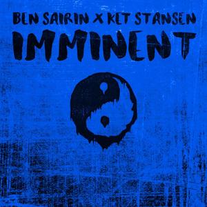 Imminent (feat. Ket Stansen)