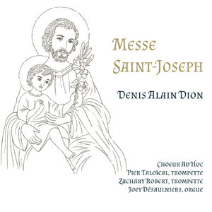Messe Saint-Joseph: I. Fanfare (Live) [feat. Joey Désaulniers, Pier Taloïcal & Zachary Robert]