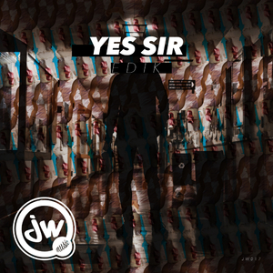 Yes Sir (Original Mix)
