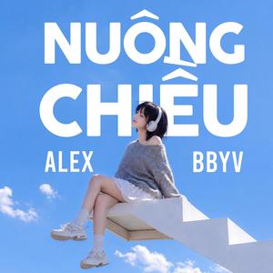 Nuông chiều (feat. Alex)