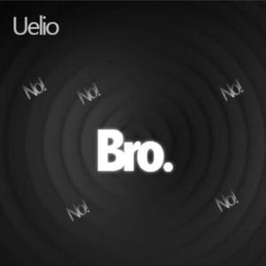 Bro.
