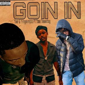 Goin In F.t Tzas (prod.by.3Beats)