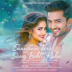 Saansein Tere Sang Behti Rahe
