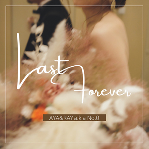 LAST FOREVER