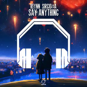 Say Anything (8D Audio)