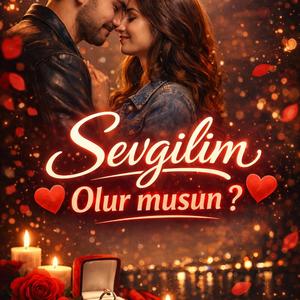 Sevgilim Olurmusun