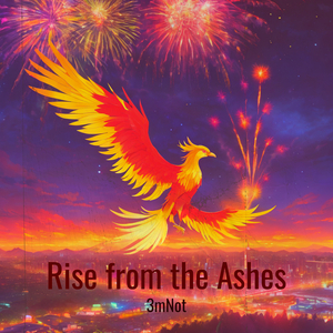 Rise from the Ashes