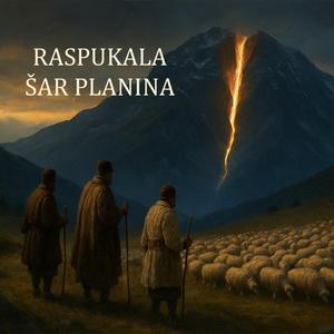 Raspukala Šar Planina (Metal Verzija)