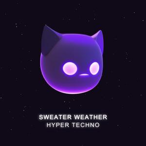 Sweater Weather (Sped Up)