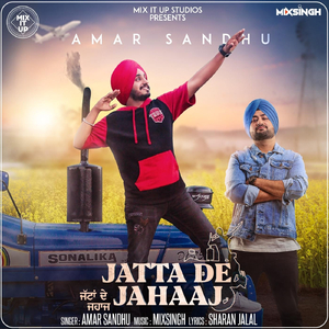 Jatta De Jahaaj (feat. Mixsingh)