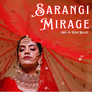 Sarangi Mirage