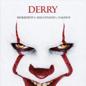 Derry (feat. Makkdo3, Mxllypaidd & Yakdo3)