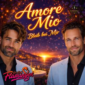 Amore Mio, Bleib bei Mir