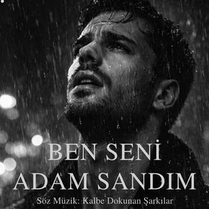 Ben Seni Adam Sandım
