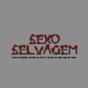 Sexo Selvagem