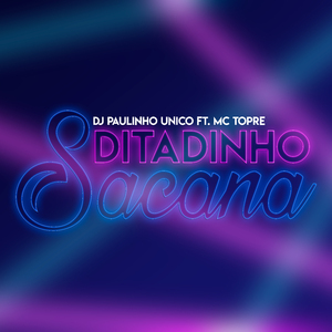 Ditadinho Sacana