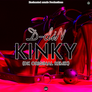 Kinky (DK Original Remix)