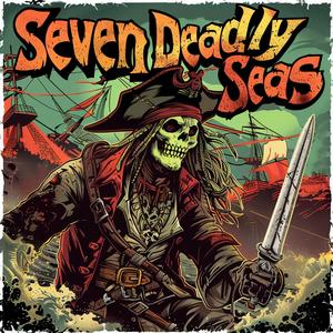 Seven Deadly Seas