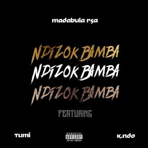 Ndizok Bamba (feat. Tumi & K.Ndo)