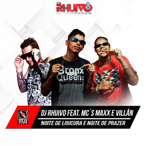 Noite de Loucura e Noite de Prazer