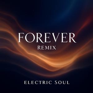 Forever (Deep Remix)