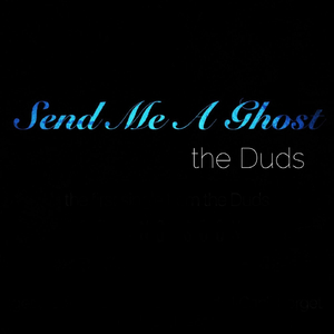 Send Me a Ghost