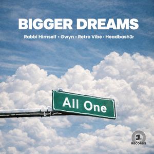 Bigger Dreams