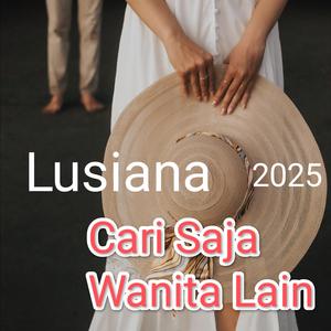 Cari Saja Wanita Lain