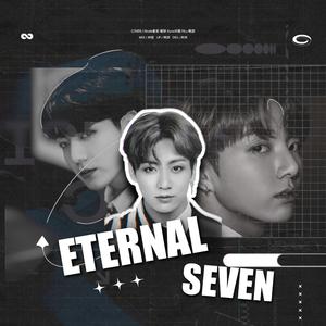 ETERNAL SEVEN（翻自 XXX_Anonym_BTS）