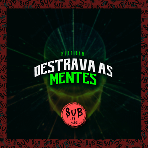 Montagem Destrava as Mente